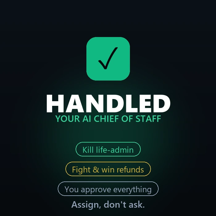 HANDLED AI chief of staff app