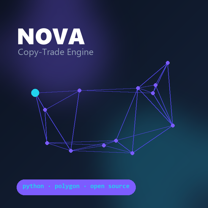Nova copy-trade engine for Polygon